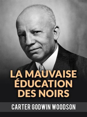 cover image of La Mauvaise Éducation Des Noirs (Traduit)